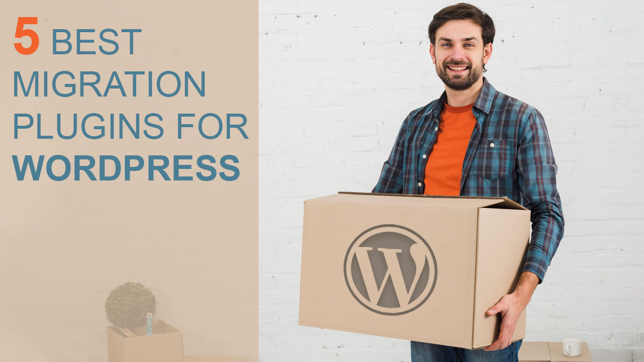 Top 5 Best Migration Plugins For WordPress WP Frank Blog